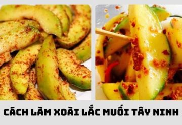 Cách làm xoài lắc muối Tây Ninh ăn là mê