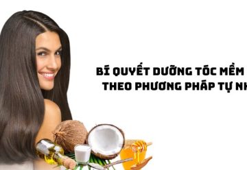 Bật mí bí quyết dưỡng tóc mềm mượt theo phương pháp tự nhiên