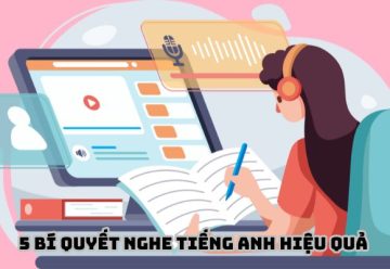 5 bí quyết nghe tiếng Anh hiệu quả mà bất kỳ ai cũng có thể thực hiện