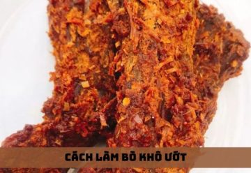 Cách làm bò khô ướt – Món ăn vặt cho mọi nhà