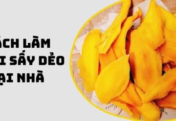 Cách làm xoài sấy dẻo tại nhà đơn giản mà ngon khó cưỡng